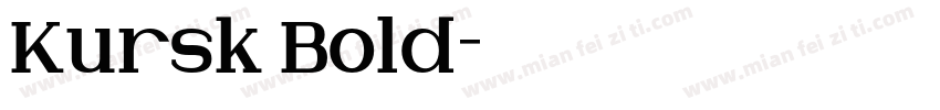 Kursk Bold字体转换